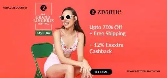 zivame deals coupon codes and discounts and get extra 12% cashback on best deals Info